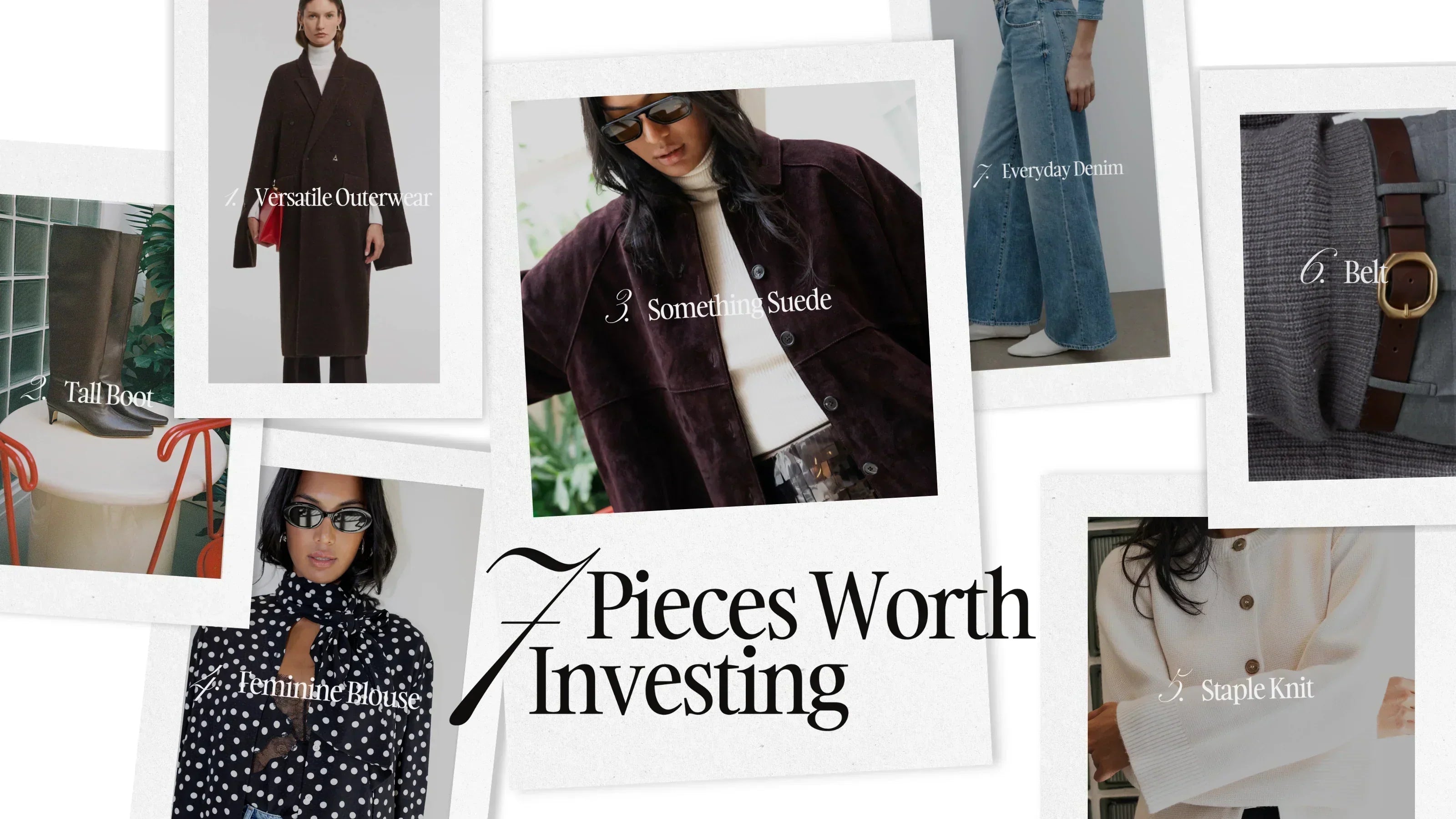 7 PIECES WORTH INVESTING IN THIS FALL